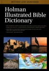 Holman Illustrated Bible Dictionary, Revised and Expanded